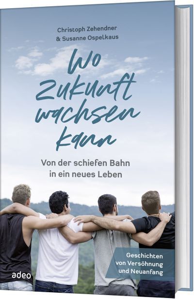 Wo Zukunft wachsen kann (Christoph Zehendner)