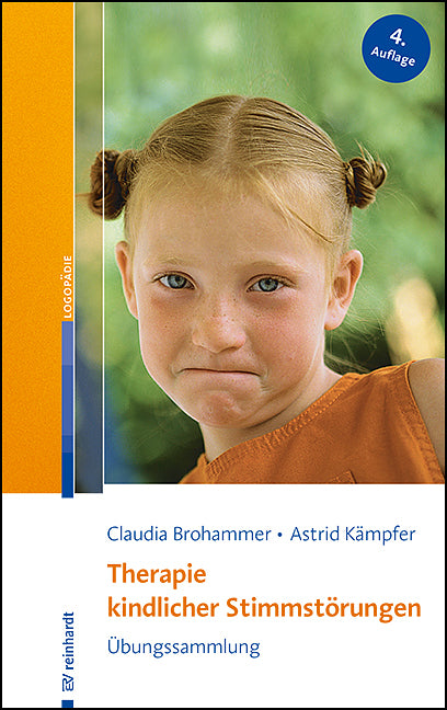 Therapie kindlicher Stimmstörungen (Claudia Brohammer)
