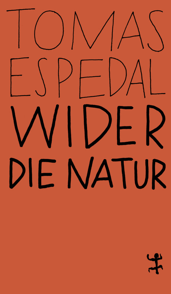 Wider die Natur (Tomas Espedal)