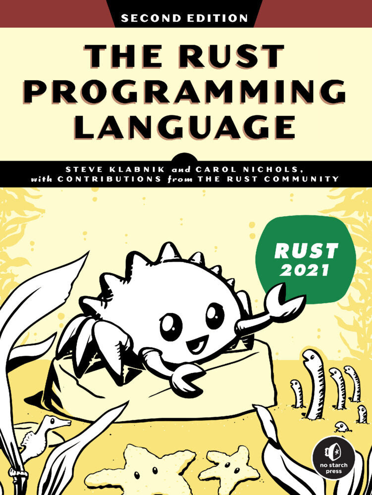 The Rust Programming Language, 2nd Edition (Steve Klabnik)