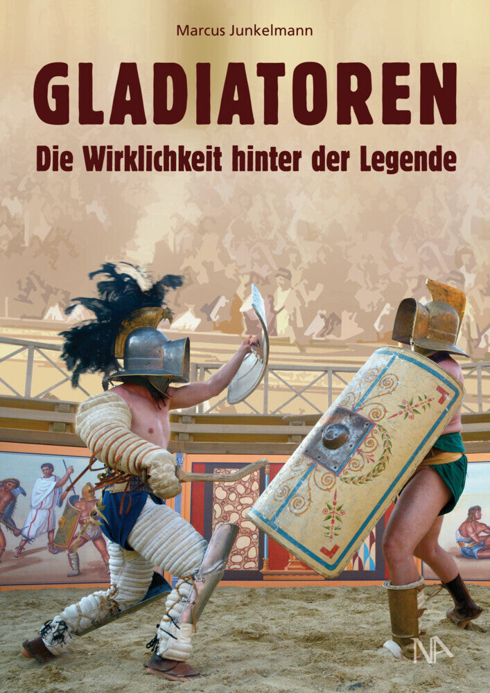 Gladiatoren (Marcus Junkelmann)