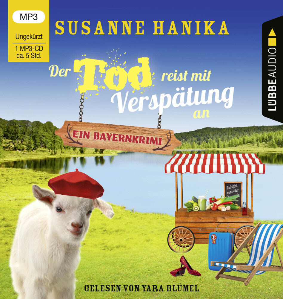 Der Tod reist mit Verspätung an, 1 Audio-CD, 1 MP3 (Susanne Hanika)