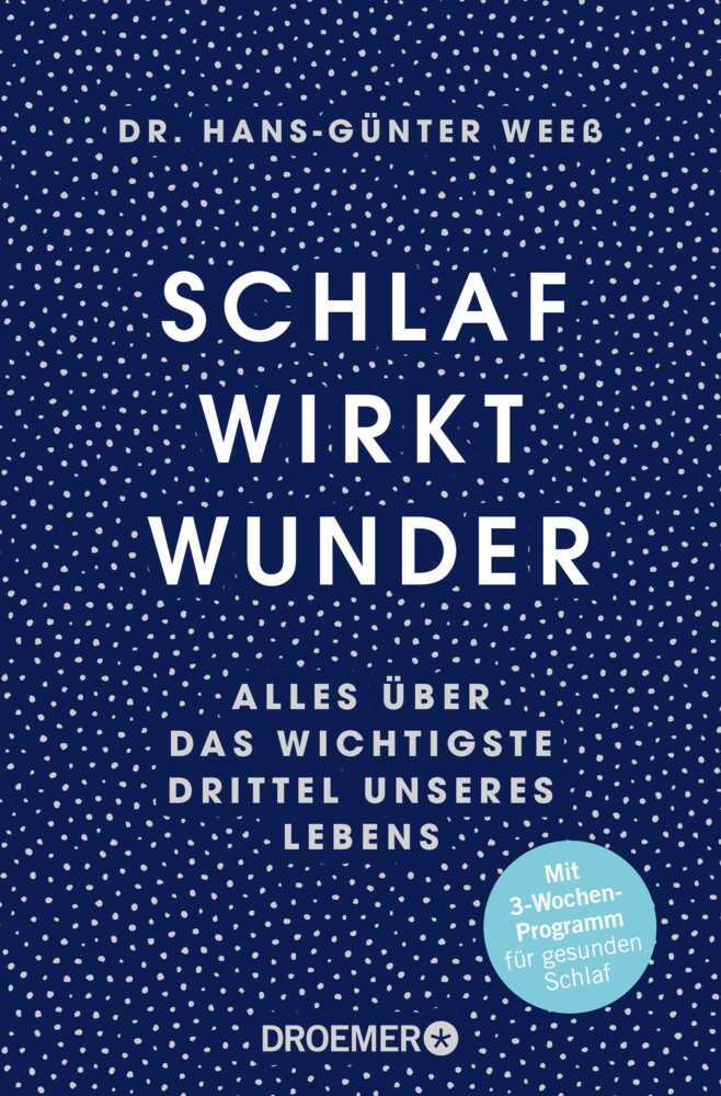 Schlaf wirkt Wunder (Hans-Günter Weeß)