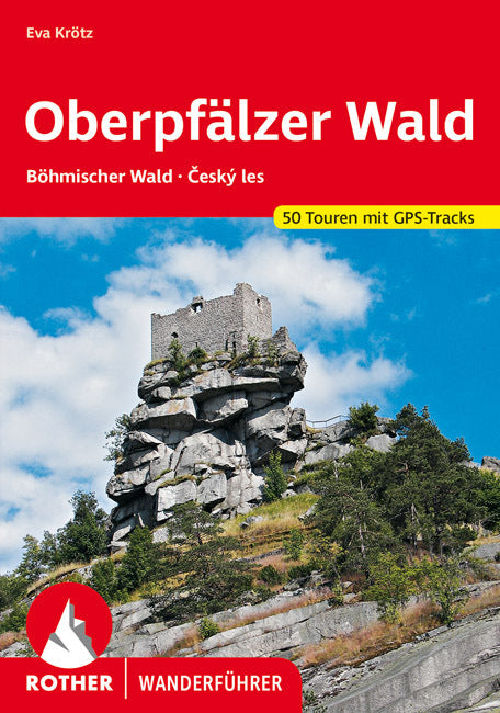 Rother Wanderführer Oberpfälzer Wald (Eva Krötz)