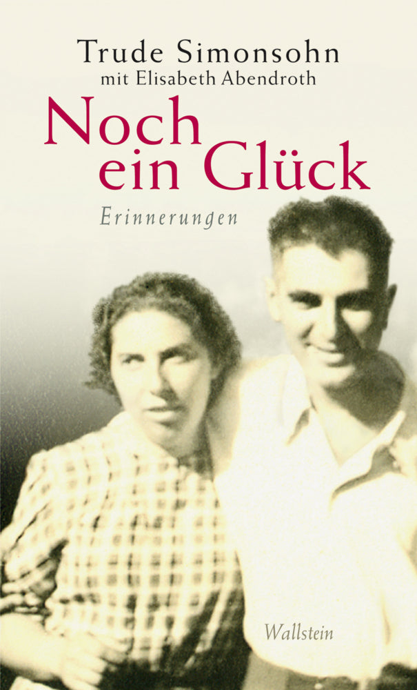 Noch ein Glück (Elisabeth Abendroth)