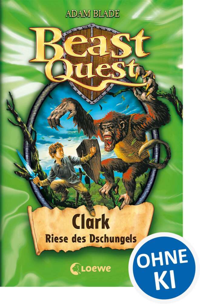 Beast Quest (Band 8) - Clark, Riese des Dschungels (Adam Blade)