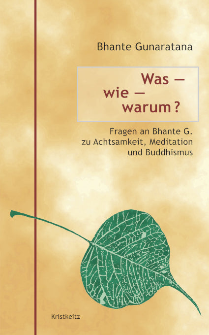 Was - wie - warum? (Bhante Henepola Gunaratana)