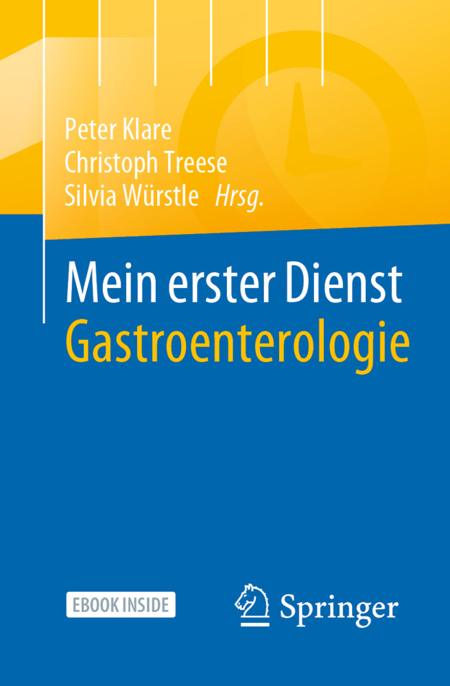 Mein erster Dienst Gastroenterologie (Peter Klare)