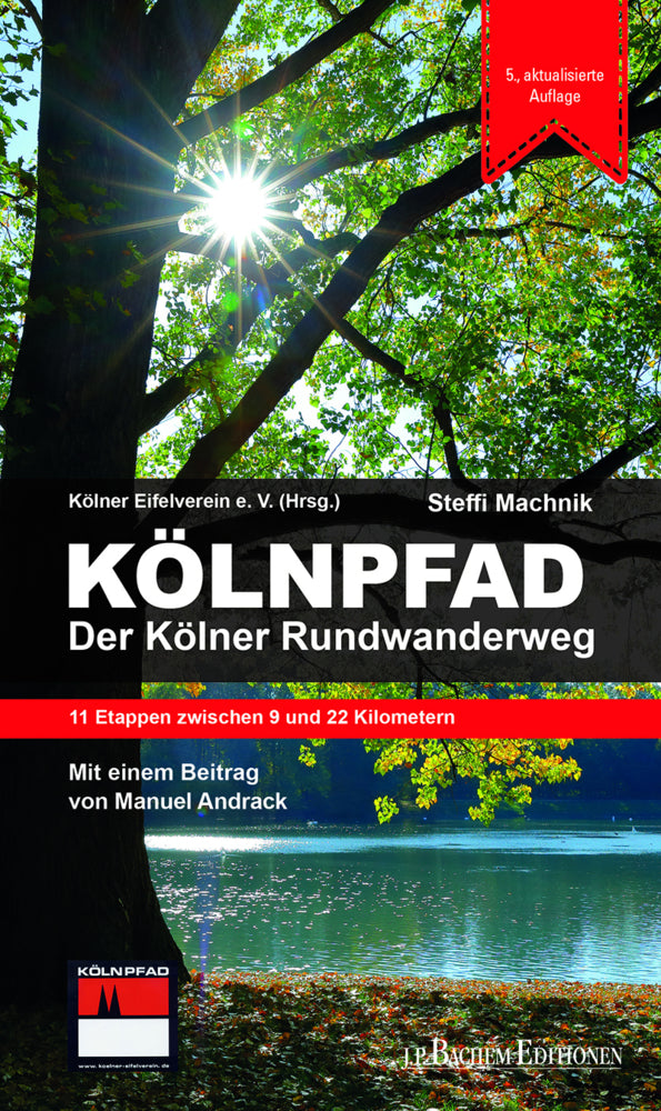 Kölnpfad. Der Kölner Rundwanderweg (Steffi Machnik)