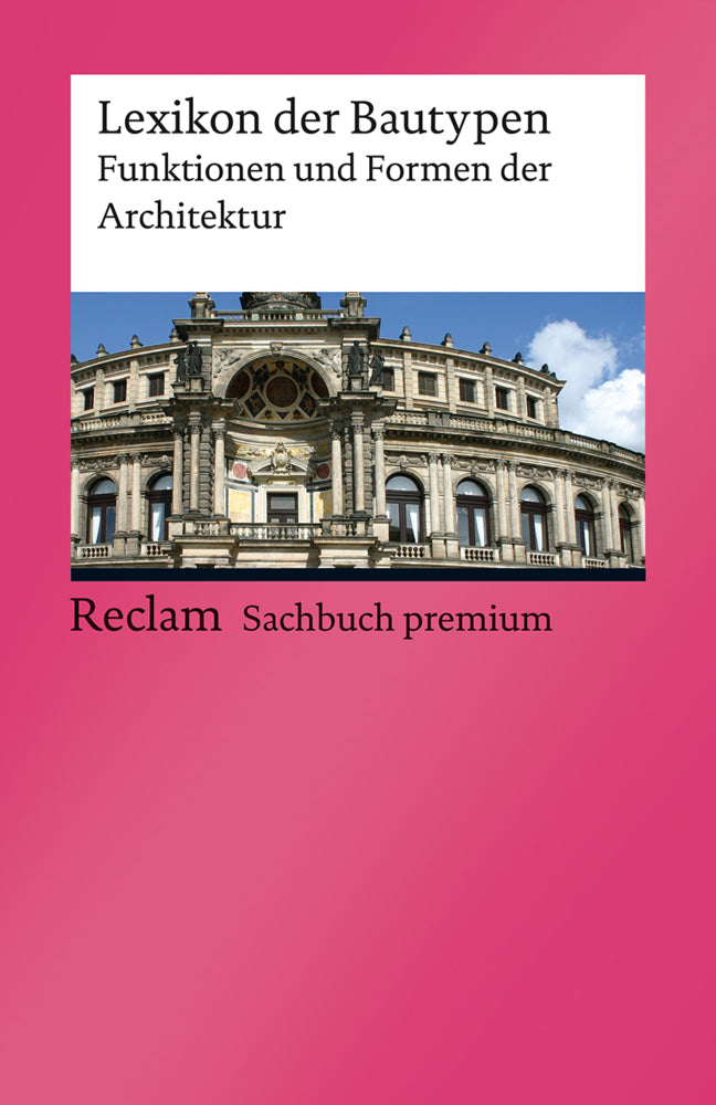 Lexikon der Bautypen. Funktionen und Formen der Architektur (Ernst Seidl)