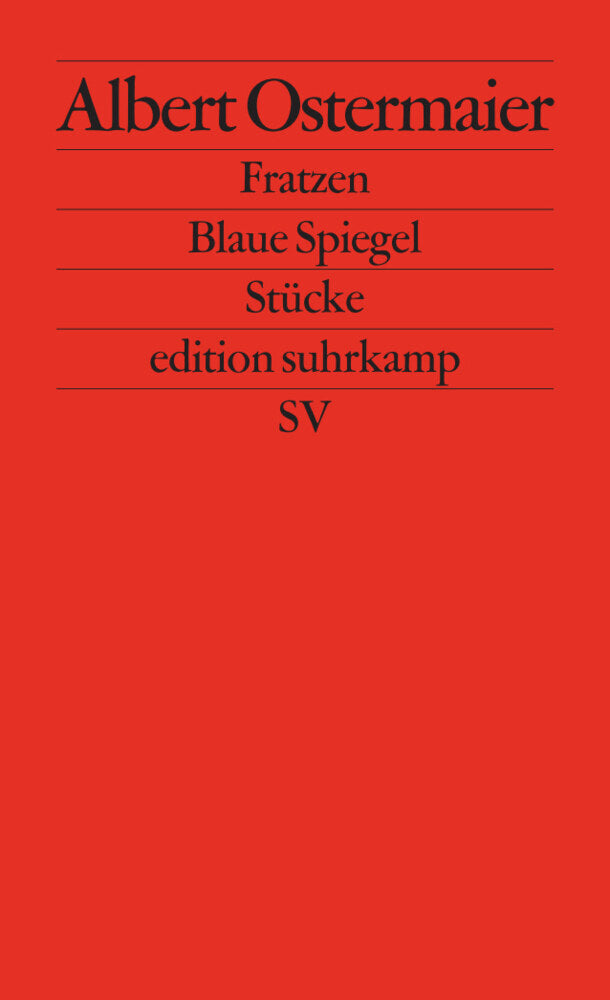 Fratzen. Blaue Spiegel (Albert Ostermaier)