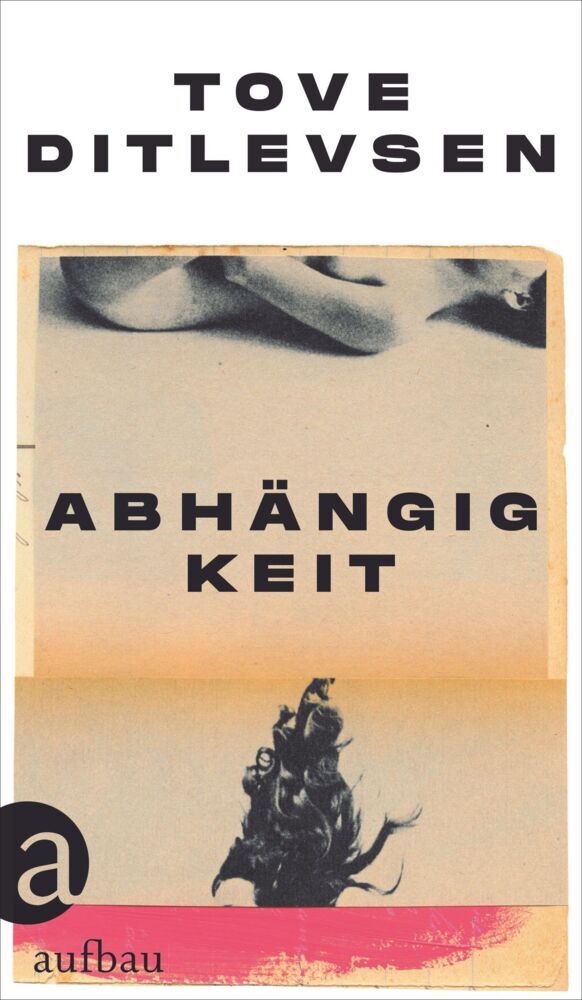 Abhängigkeit (Tove Ditlevsen)