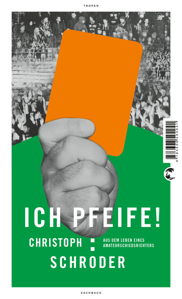 Ich Pfeife! (Christoph Schröder)