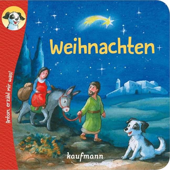 Anton, erzähl mir was! Weihnachten (Katharina Wilhelm)
