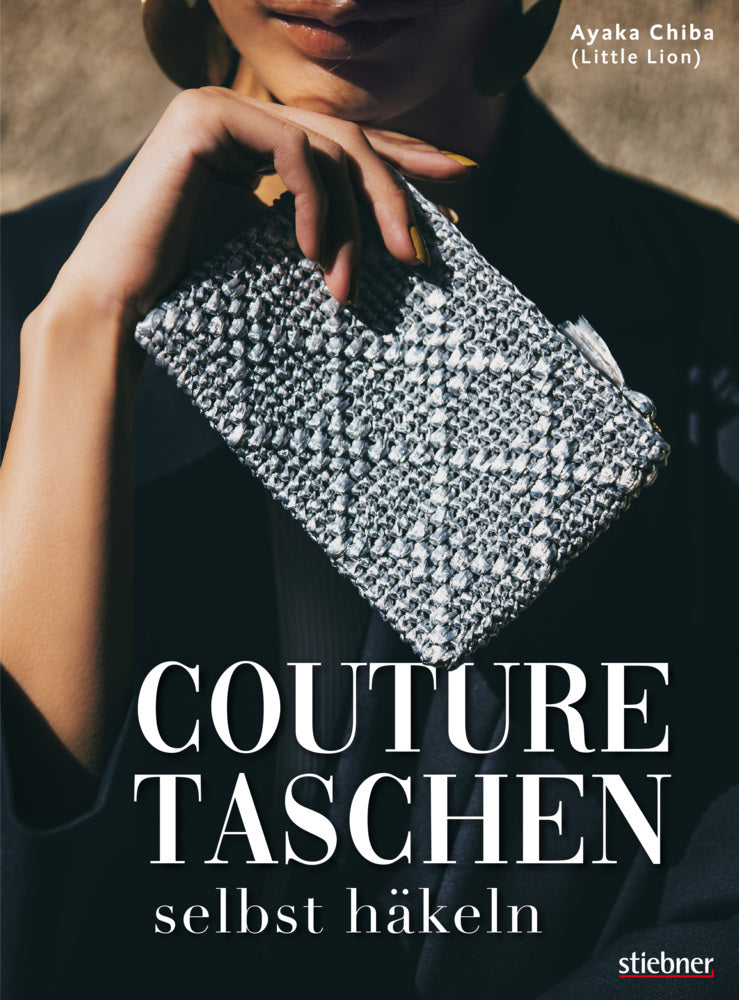 Couture Taschen selbst häkeln (Ayaka Chiba)
