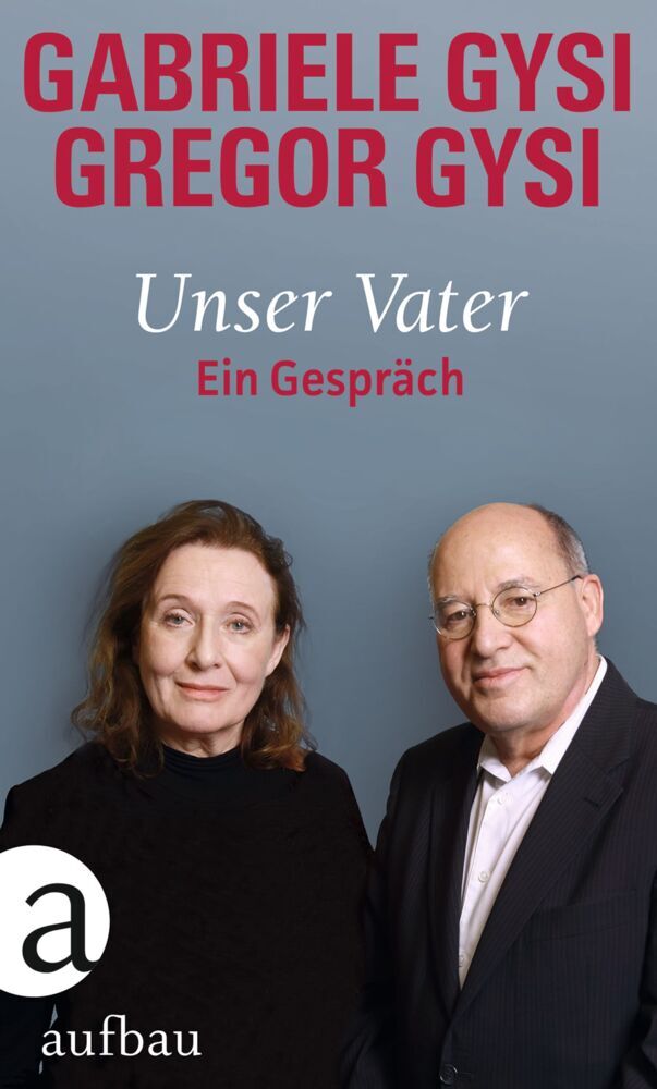 Unser Vater (Gabriele Gysi)