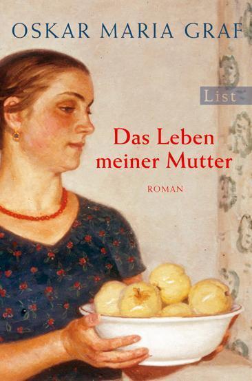 Das Leben meiner Mutter (Oskar Maria Graf)
