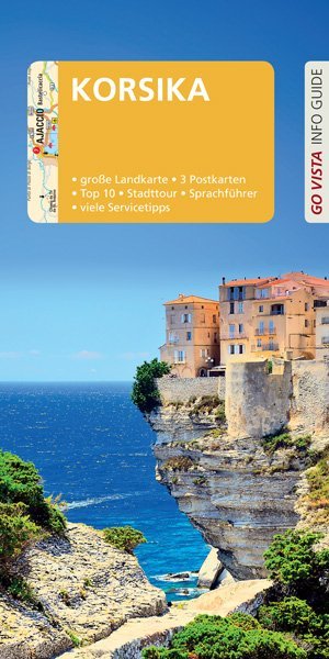 GO VISTA: Reiseführer Korsika, m. 1 Karte (Monika Siegfried-Hagenow)