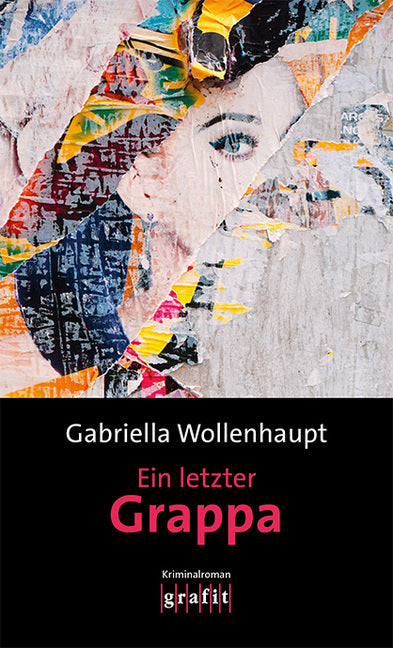 Ein letzter Grappa (Gabriella Wollenhaupt)