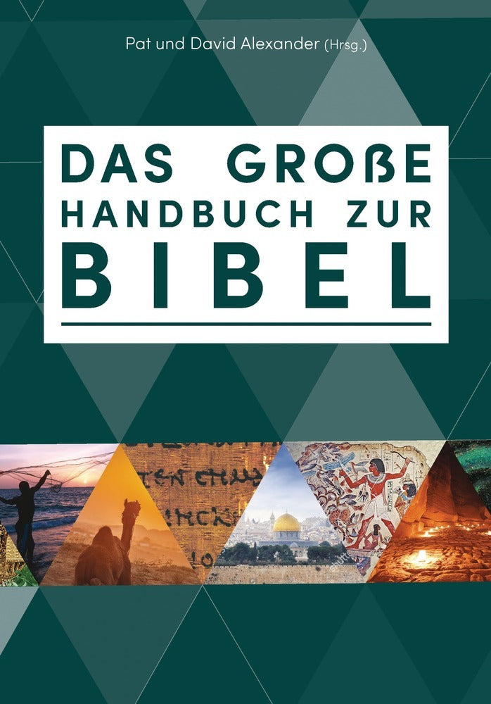 Das große Handbuch zur Bibel (Pat Alexander)