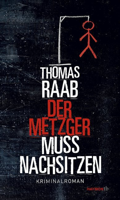 Der Metzger muss nachsitzen (Thomas Raab)