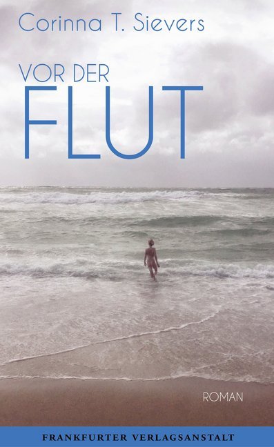 Vor der Flut (Corinna T. Sievers)