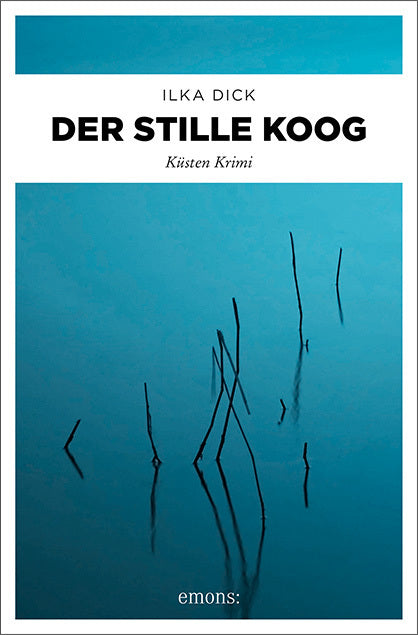 Der stille Koog (Ilka Dick)
