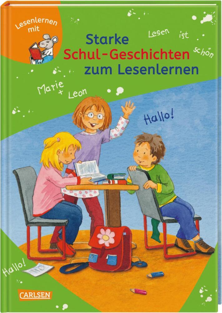 LESEMAUS zum Lesenlernen Sammelbände: Starke Schul-Geschichten zum Lesenlernen (Christian Tielmann)