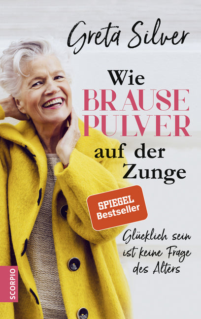 Wie Brausepulver auf der Zunge (Greta Silver)