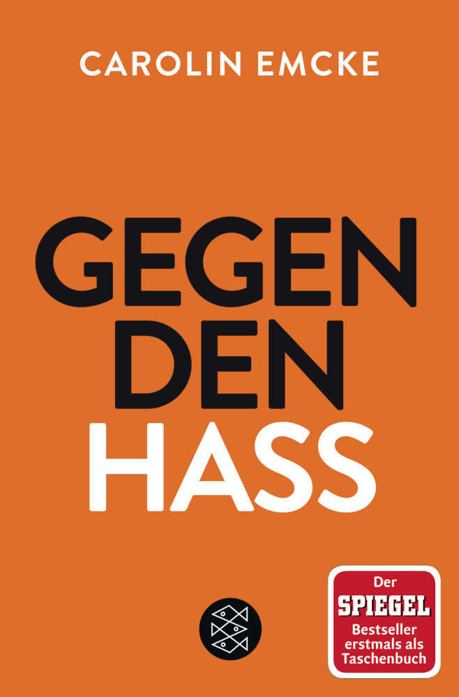 Gegen den Hass (Carolin Emcke)