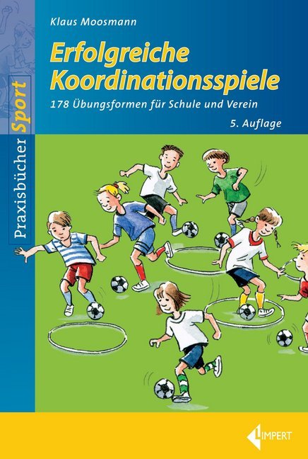 Erfolgreiche Koordinationsspiele (Klaus Moosmann)
