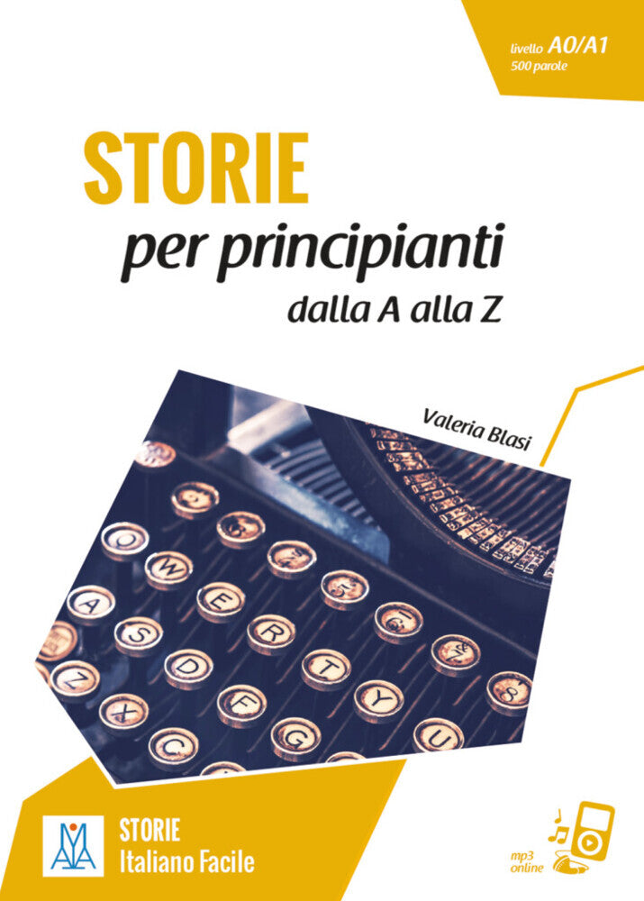 Storie per principianti - racconti dalla A alla Z (Valeria Blasi)