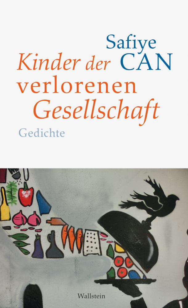 Kinder der verlorenen Gesellschaft (Safiye Can)