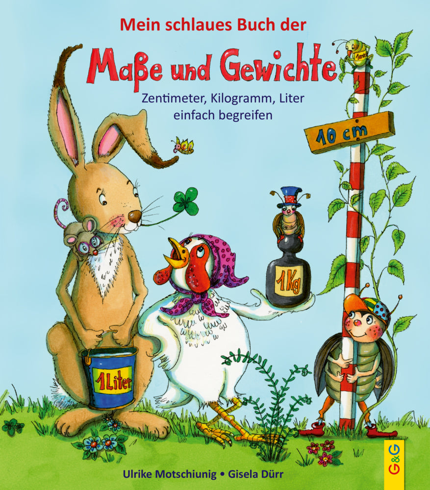 Mein schlaues Buch der Maße und Gewichte (Ulrike Motschiunig)