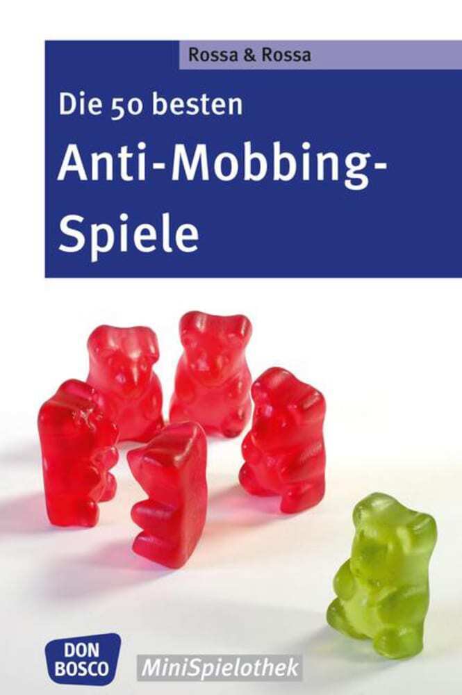 Die 50 besten Anti-Mobbing-Spiele (Robert Rossa)