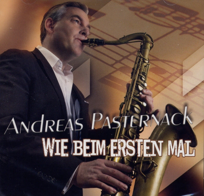 Andreas Pasternack & Band - Wie beim ersten Mal, 1 Audio-CD (Andreas Pasternack)