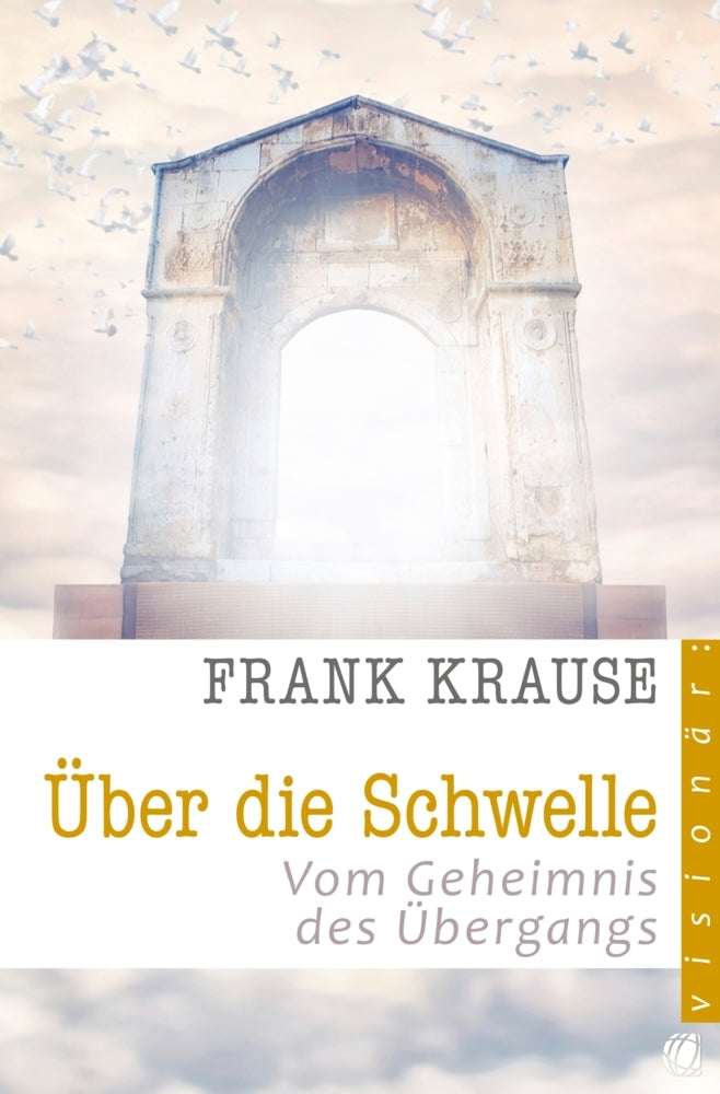 Über die Schwelle (Frank Krause)