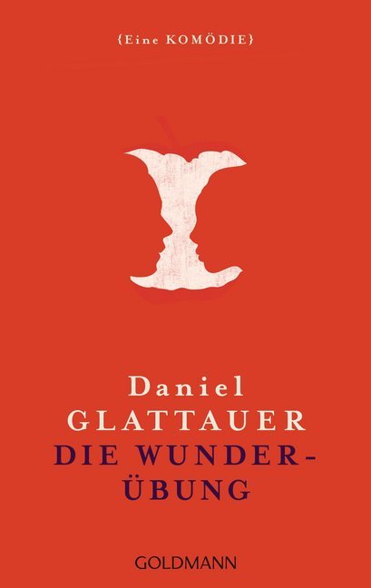 Die Wunderübung (Daniel Glattauer)
