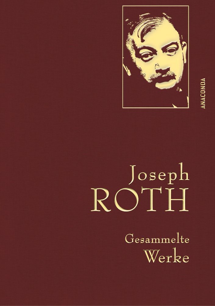 Joseph Roth, Gesammelte Werke (Joseph Roth)