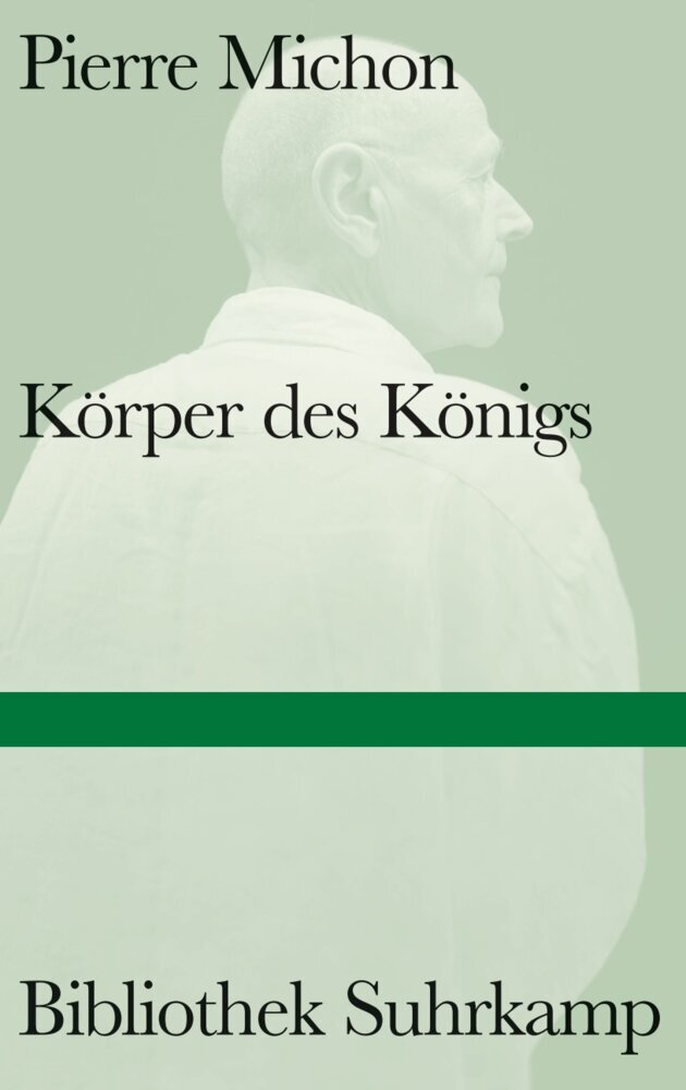 Körper des Königs (Pierre Michon)