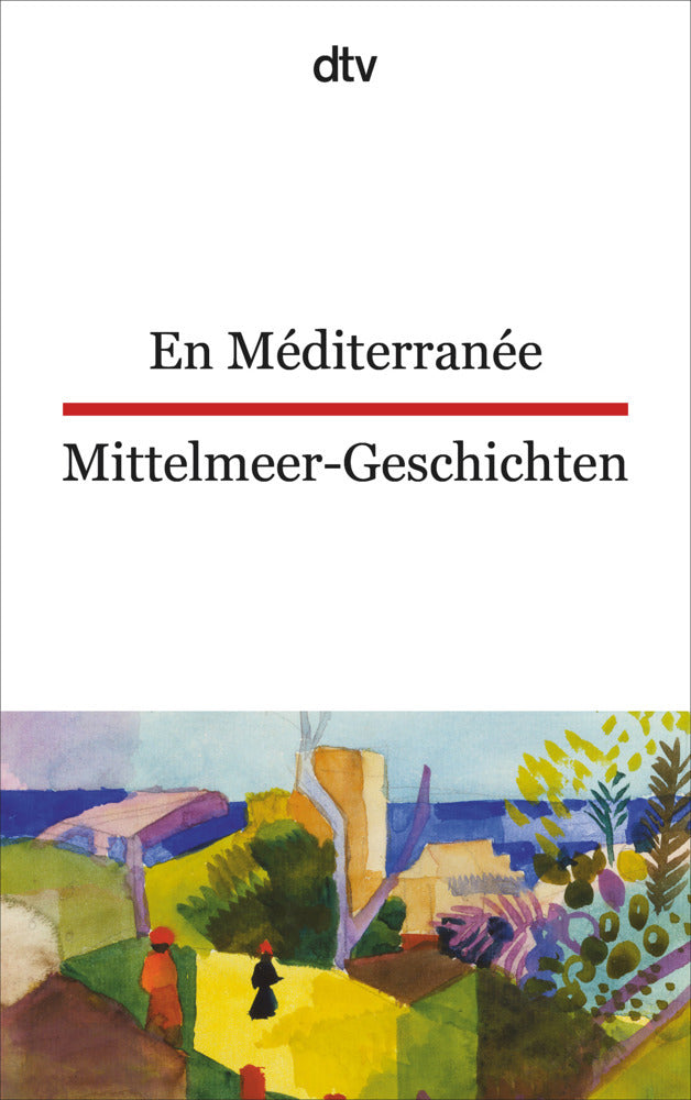En Méditerranée. Mittelmeer-Geschichten. (Martine Passelaigue)