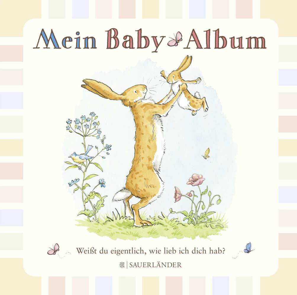 Weißt du eigentlich, wie lieb ich dich hab? Mein Baby-Album (Sam Mcbratney)