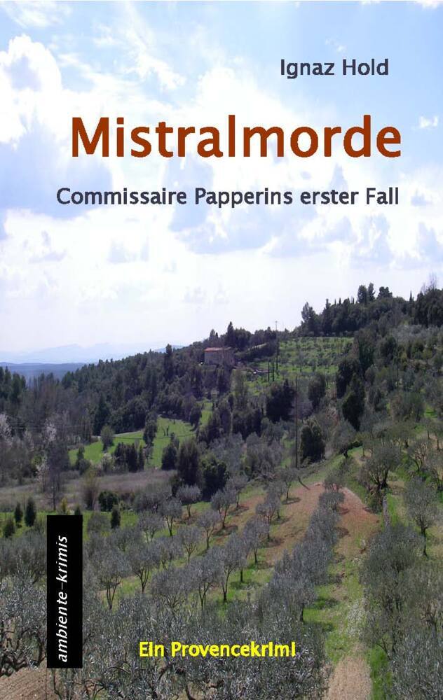 Mistralmorde (Ignaz Hold)