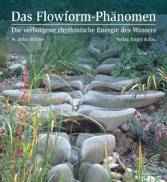 Das Flowform-Phänomen (John Wilkes)