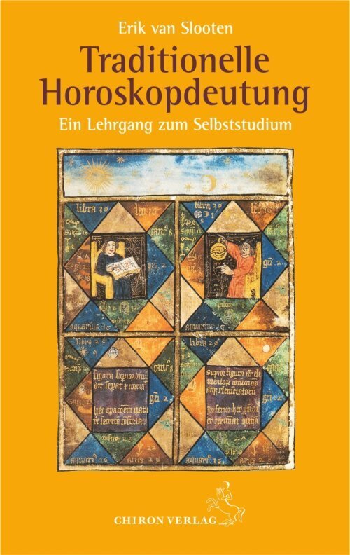 Traditionelle Horoskopdeutung (Erik Van Slooten)