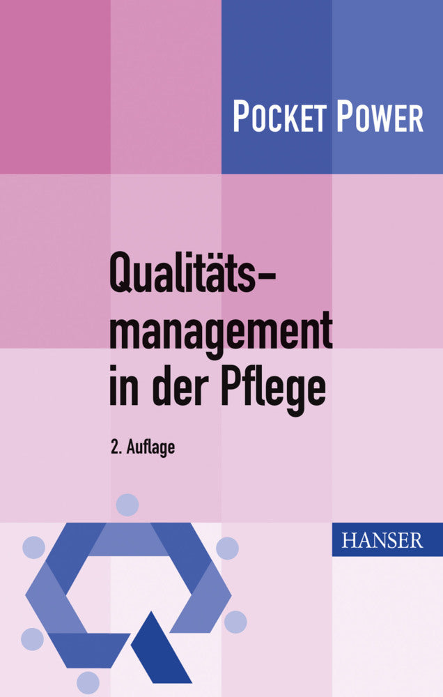 Qualitätsmanagement in der Pflege (Werner Lobinger)