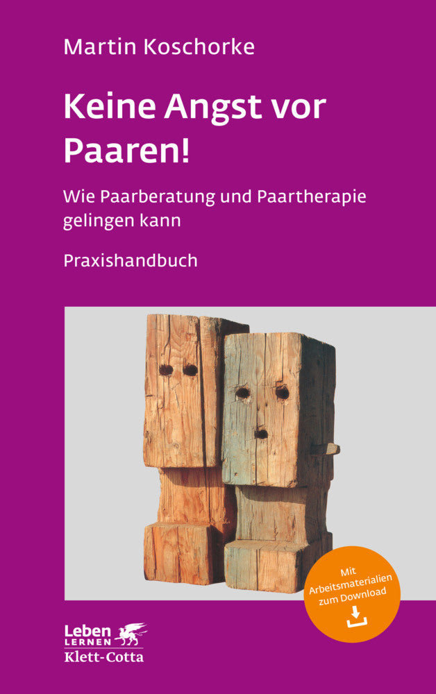 Keine Angst vor Paaren! (Leben Lernen, Bd. 259) (Martin Koschorke)