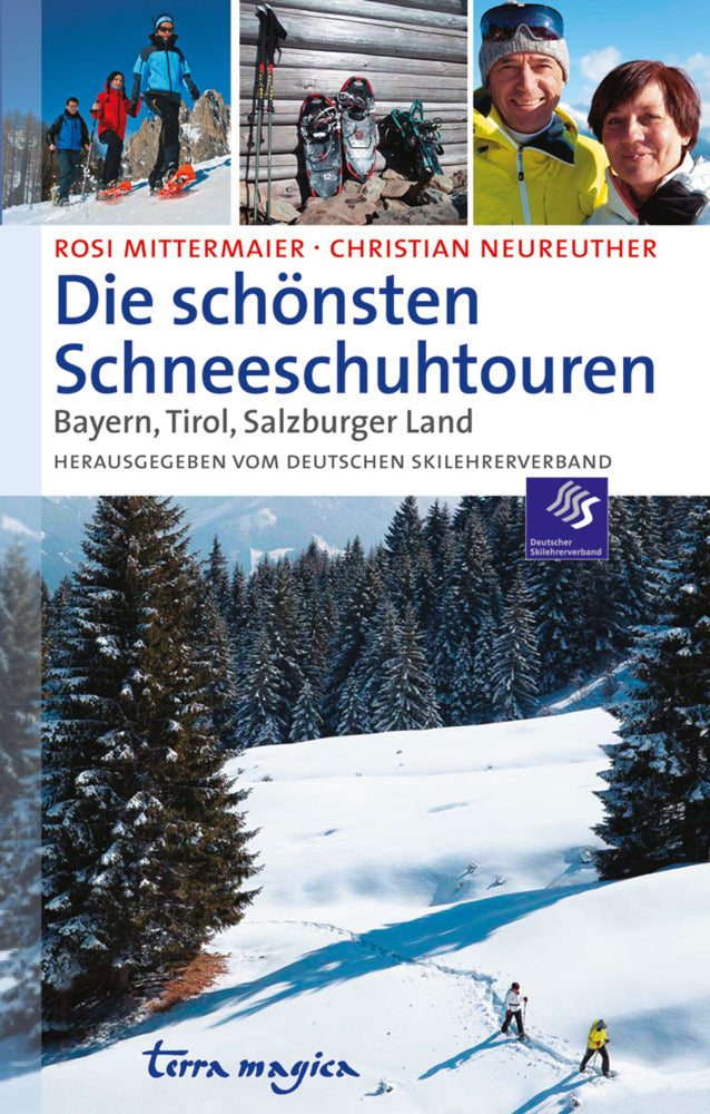 Die schönsten Schneeschuhtouren (Rosi Mittermeier)