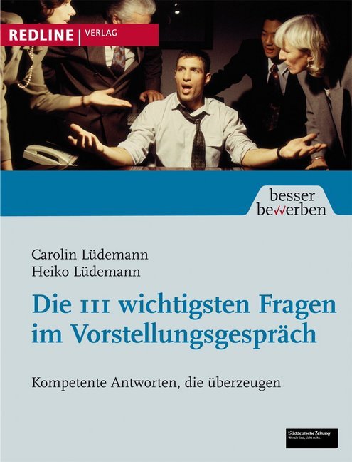 Die 111 wichtigsten Fragen im Vorstellungsgespräch (Carolin Lüdemann)