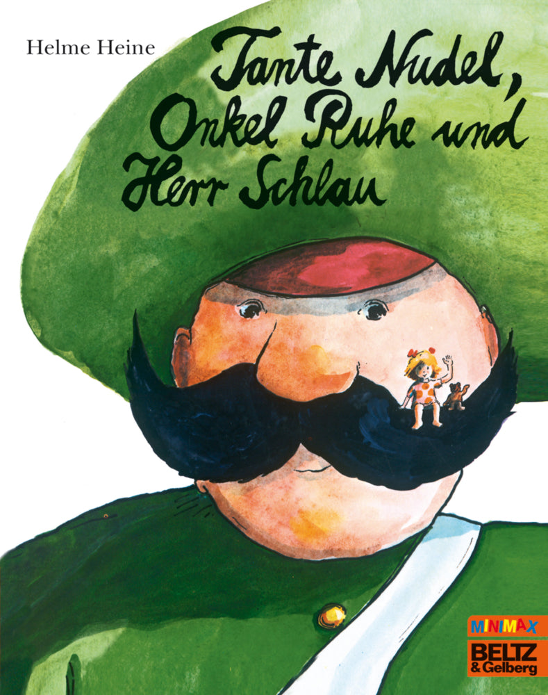 Tante Nudel, Onkel Ruhe und Herr Schlau (Helme Heine)